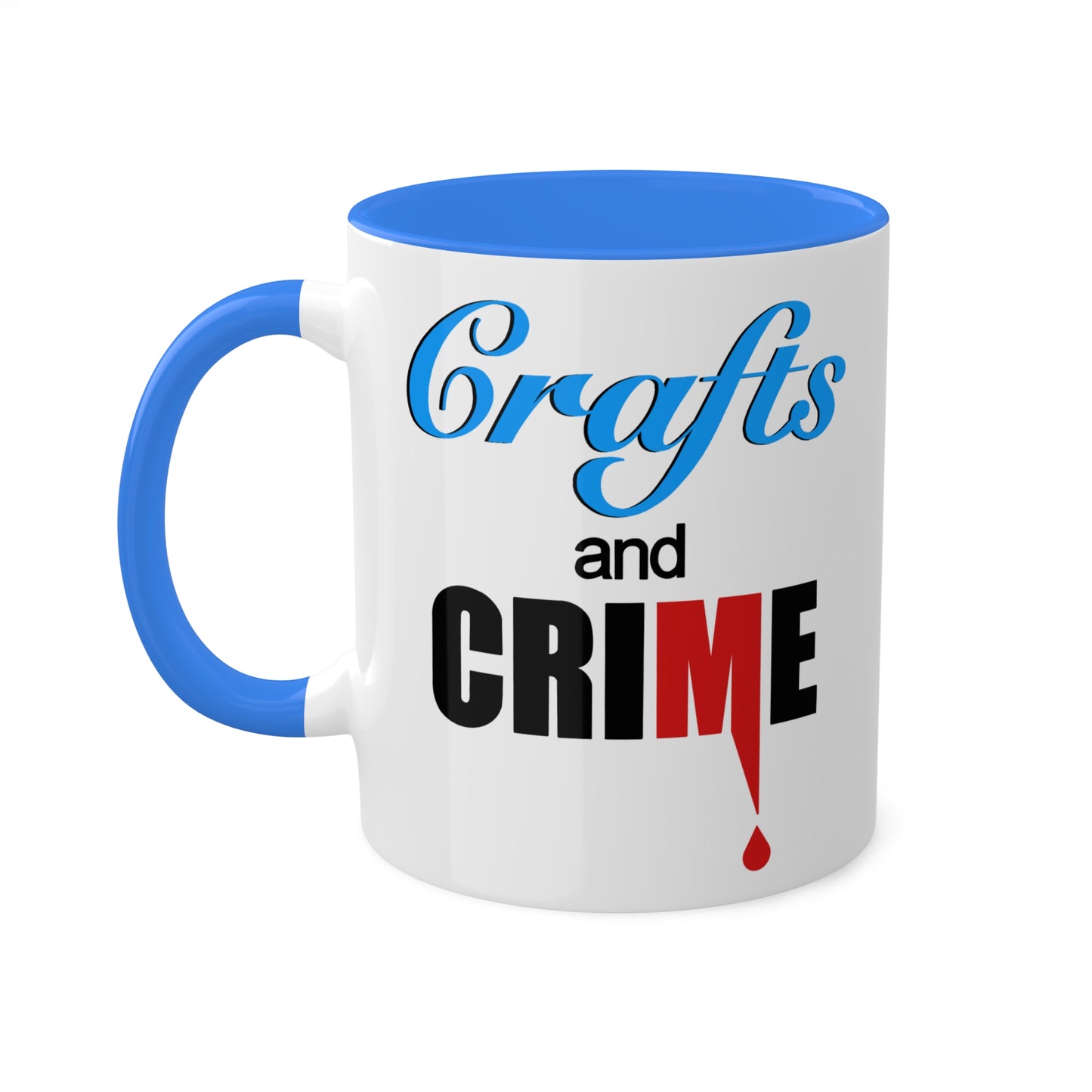 Crafts and Crime™ 11oz Mug- Blue